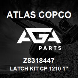 Z8318447 Atlas Copco LATCH KIT CP 1210 1"CHUCK | AGA Parts