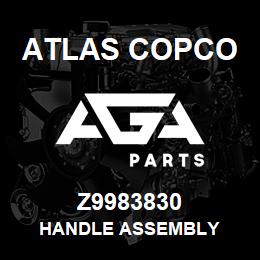 Z9983830 Atlas Copco HANDLE ASSEMBLY | AGA Parts