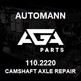 110.2220 Automann Camshaft Axle Repair Kit - Hendrickson INTRAAX 16-1/2in | AGA Parts