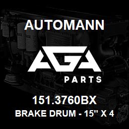 151.3760BX Automann Brake Drum - 15" x 4" | AGA Parts