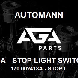 170.002413A - Stop Light Switch - Mack Automann 170.002413A - Stop Light Switch - Mack | AGA Parts