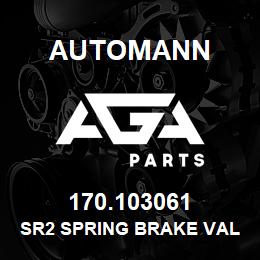 170.103061 Automann SR2 Spring Brake Valve | AGA Parts