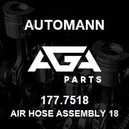177.7518 Automann Air Hose Assembly 18" Long - 1/2" Hose, 1/2" SAE Fittings | AGA Parts
