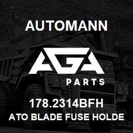 178.2314BFH Automann ATO Blade Fuse Holder - 14 GA | AGA Parts