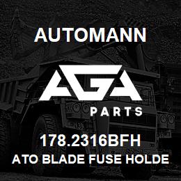 178.2316BFH Automann ATO Blade Fuse Holder - 16 GA | AGA Parts