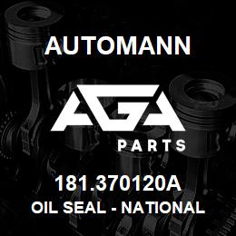 181.370120A Automann Oil Seal - National Type | AGA Parts