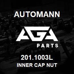 201.1003L Automann Inner Cap Nut | AGA Parts