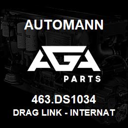 463.DS1034 Automann Drag Link - International | AGA Parts