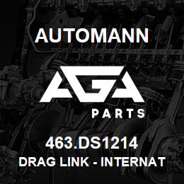 463.DS1214 Automann Drag Link - International | AGA Parts