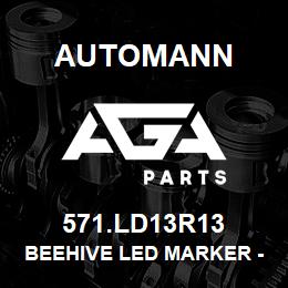 571.LD13R13 Automann Beehive LED Marker - 2.5", Red | AGA Parts