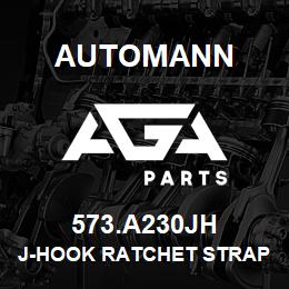 573.A230JH Automann J-Hook Ratchet Strap - 2"x30' | AGA Parts