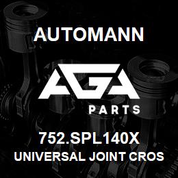 752.SPL140X Automann Universal Joint Cross | AGA Parts