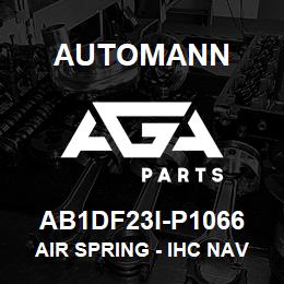 AB1DF23I-P1066 Automann Air Spring - IHC Navistar Rear New Corporate Air IROS 2002-2010 | AGA Parts