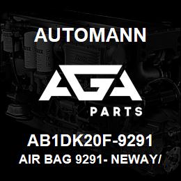 AB1DK20F-9291 Automann Air Bag 9291- Neway/Holland - 1R10122, 90557139 | AGA Parts