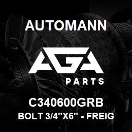C340600GRB Automann Bolt 3/4"x6" - Freightliner GR8 | AGA Parts