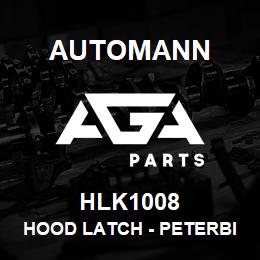 HLK1008 Automann Hood Latch - Peterbilt | AGA Parts