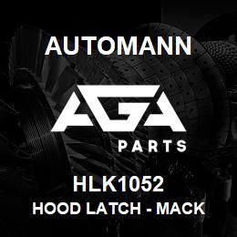 HLK1052 Automann Hood Latch - Mack | AGA Parts