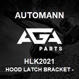 HLK2021 Automann Hood Latch Bracket - Peterbilts and Kenworths | AGA Parts