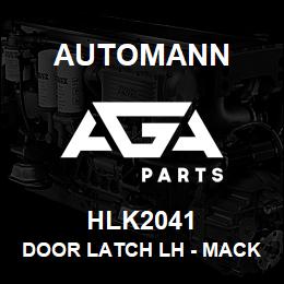 HLK2041 Automann Door Latch LH - Mack CH, CK, CX Models | AGA Parts