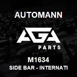 M1634 Automann Side Bar - International | AGA Parts