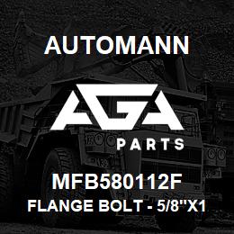 MFB580112F Automann Flange Bolt - 5/8"x1/2" GR8 | AGA Parts