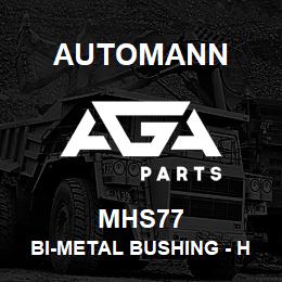 MHS77 Automann Bi-Metal Bushing - Hendrickson | AGA Parts