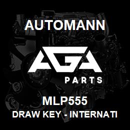 MLP555 Automann Draw Key - International | AGA Parts