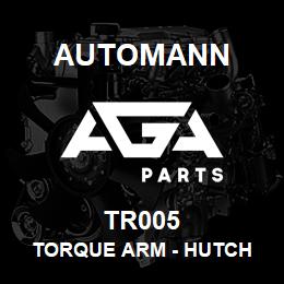 TR005 Automann Torque Arm - Hutch | AGA Parts