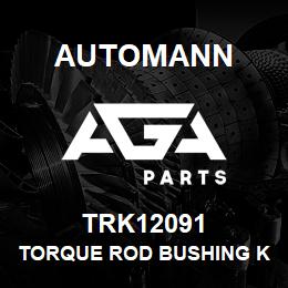 TRK12091 Automann Torque Rod Bushing Kit - Hutch | AGA Parts