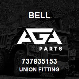737835153 Bell UNION FITTING | AGA Parts