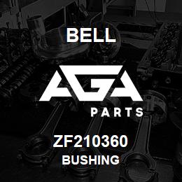 ZF210360 Bell BUSHING | AGA Parts