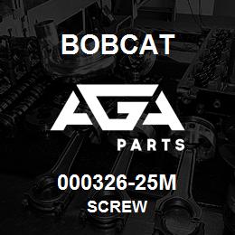 000326-25M Bobcat SCREW | AGA Parts