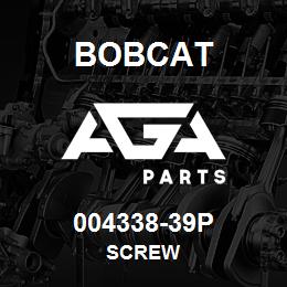 004338-39P Bobcat SCREW | AGA Parts