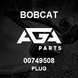 00749508 Bobcat PLUG | AGA Parts
