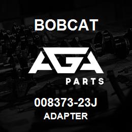 008373-23J Bobcat ADAPTER | AGA Parts