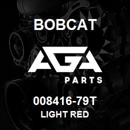 008416-79T Bobcat LIGHT RED | AGA Parts