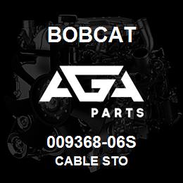 009368-06S Bobcat CABLE STO | AGA Parts