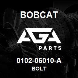 0102-06010-A Bobcat BOLT | AGA Parts