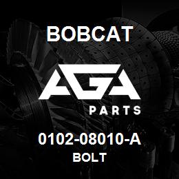 0102-08010-A Bobcat BOLT | AGA Parts