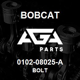 0102-08025-A Bobcat BOLT | AGA Parts