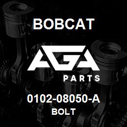 0102-08050-A Bobcat BOLT | AGA Parts