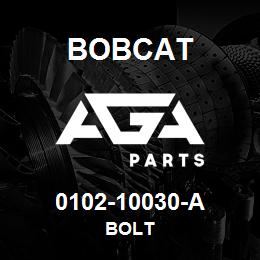 0102-10030-A Bobcat BOLT | AGA Parts