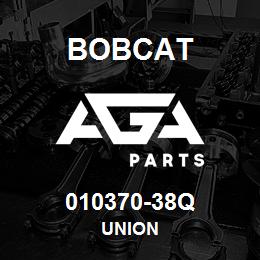 010370-38Q Bobcat UNION | AGA Parts