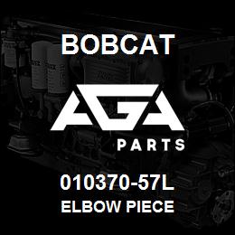 010370-57L Bobcat ELBOW PIECE | AGA Parts