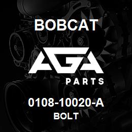0108-10020-A Bobcat BOLT | AGA Parts