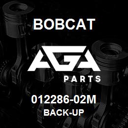 012286-02M Bobcat BACK-UP | AGA Parts