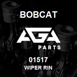01517 Bobcat WIPER RIN | AGA Parts