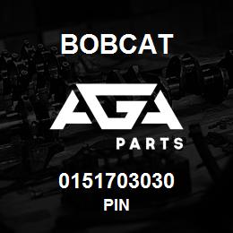 0151703030 Bobcat PIN | AGA Parts