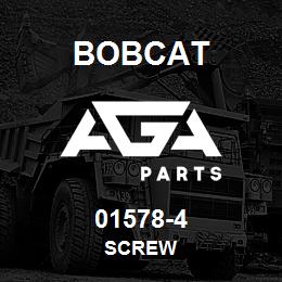 01578-4 Bobcat SCREW | AGA Parts