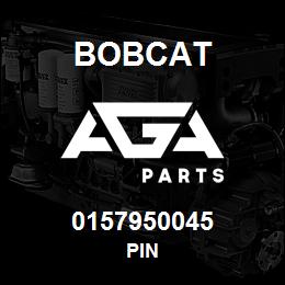 0157950045 Bobcat PIN | AGA Parts